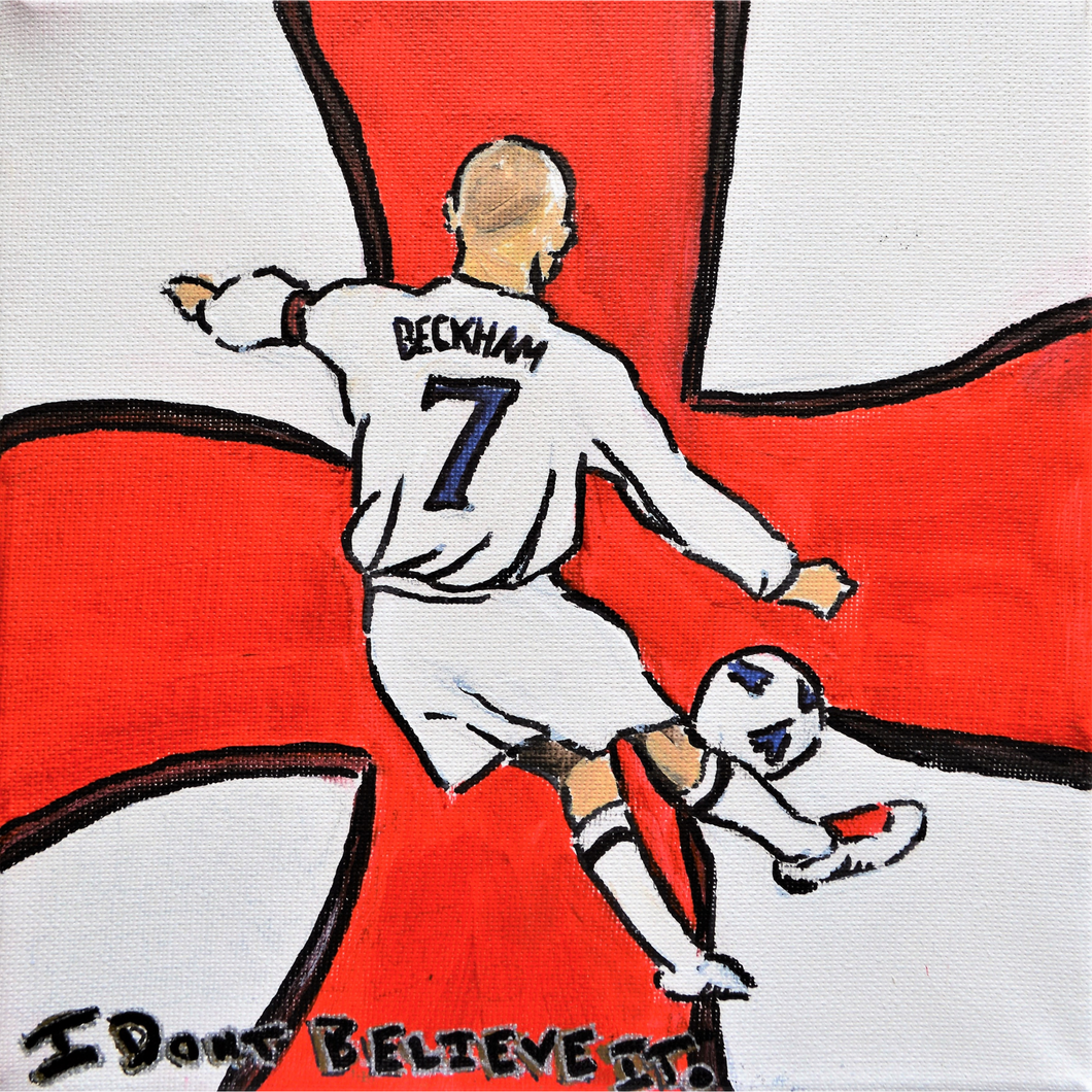 'I Don't Believe It' - David Beckham - Art Print